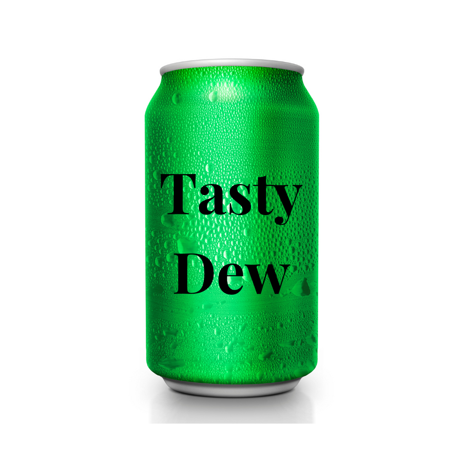 Tasty Dew